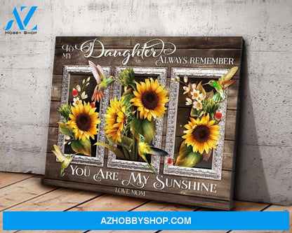 Mom To Daughter My Sunshine Hummingbird Wall Art Canvas