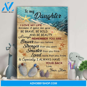 Mom to daughter - Rock feet - I love my life because it gave me you - Family Portrait Canvas Prints, Wall Art
