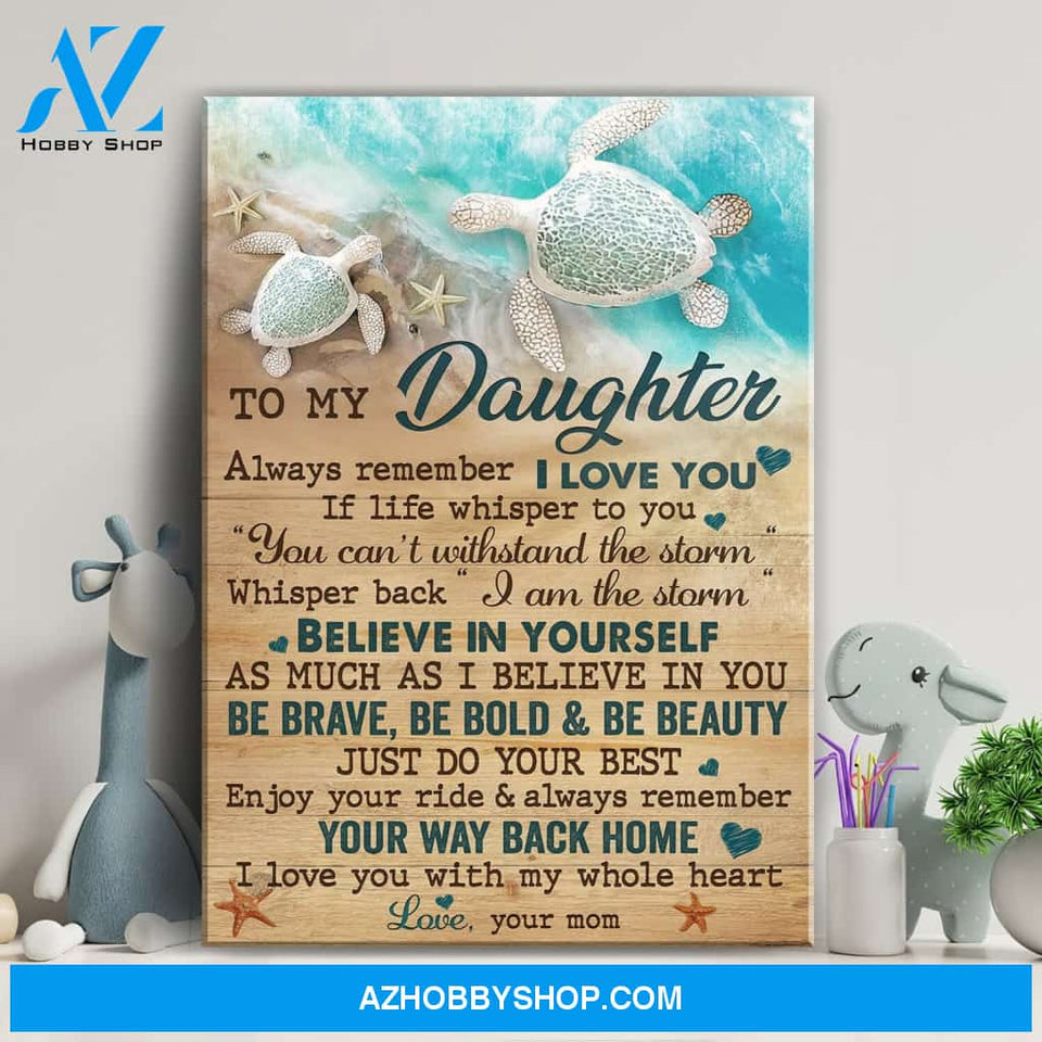 Mom to daughter - sea turtle - Believe in your self - Family Portrait Canvas Prints, Wall Art