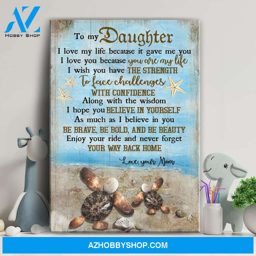 Mom to daughter - Seashell turtle - Enjoy your ride & never forget your way back home - Family Portrait Canvas Prints, Wall Art