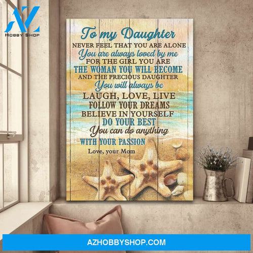 Mom to daughter - Starfish - You are always loved by me - Family Portrait Canvas Prints, Wall Art
