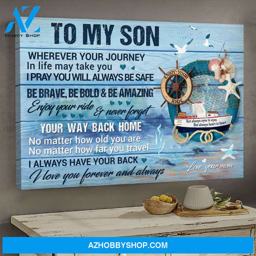 Mom to son - Beach saver - Enjoy your ride and never forget your way back home - Family Landscape Canvas Prints, Wall Art