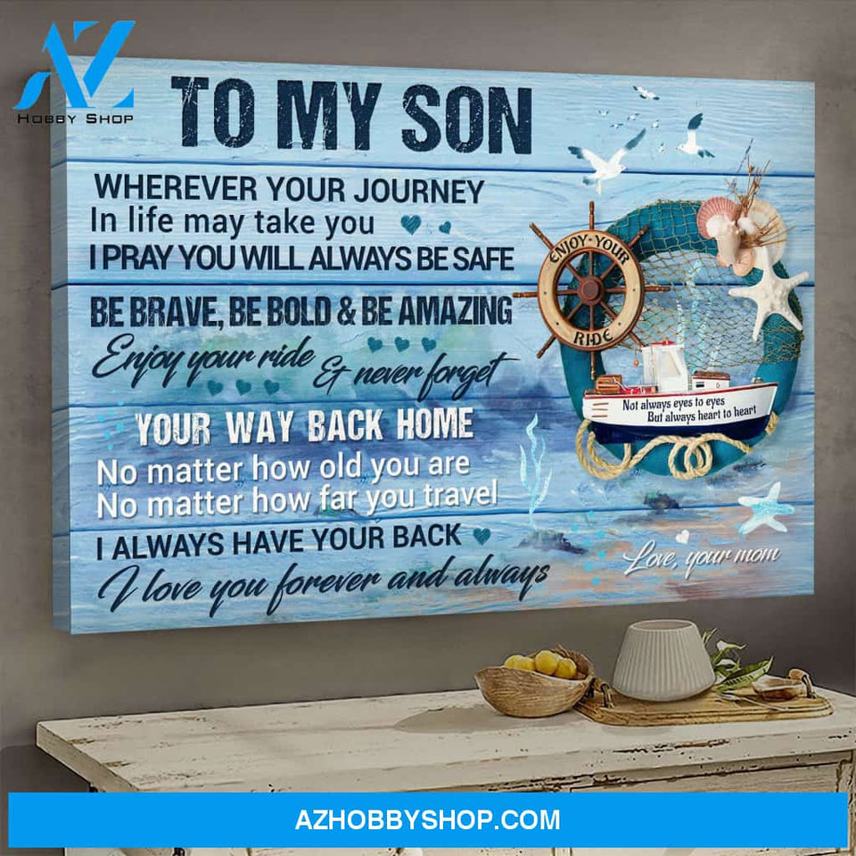 Mom to son - Beach saver - Enjoy your ride and never forget your way back home - Family Landscape Canvas Prints, Wall Art