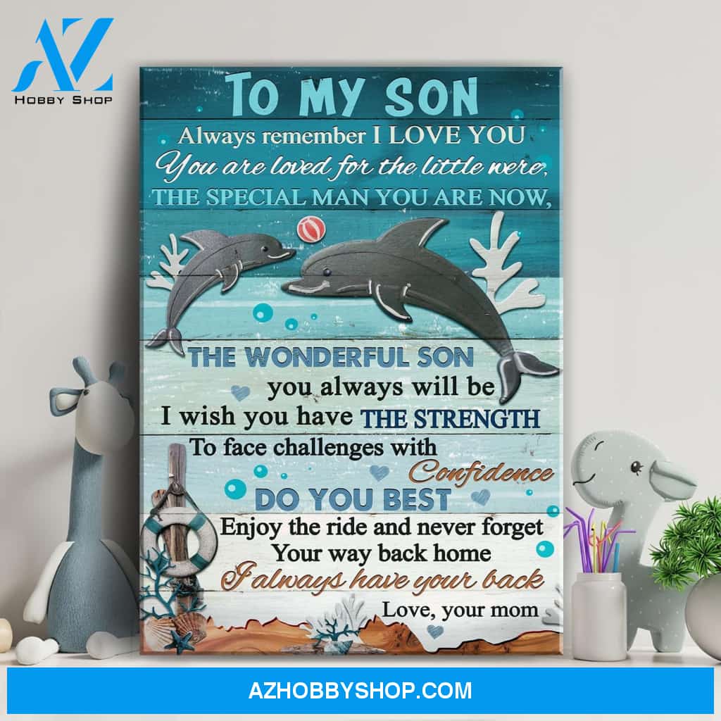 Mom to son - Dolphin - Always remember I love you - Family Portrait Canvas Prints, Wall Art