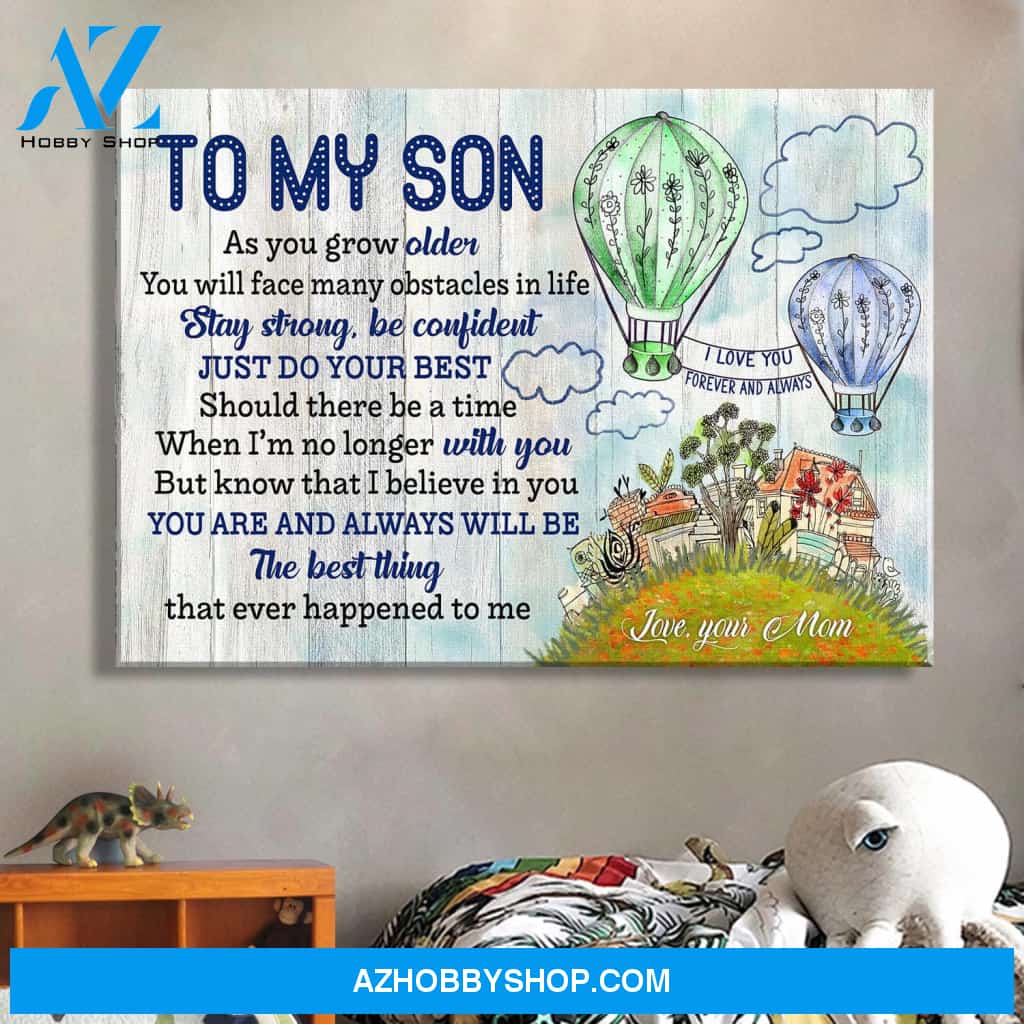Mom to son - Hot Air Balloon - You're the best thing that ever happened to me - Family Landscape Canvas Prints, Wall Art