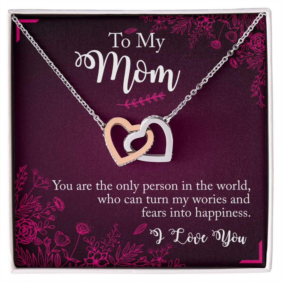 Mom You Turn Worries And Fears Into Happiness Interlocking Hearts Necklace