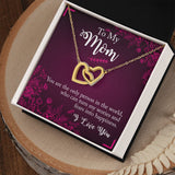 Mom You Turn Worries And Fears Into Happiness Interlocking Hearts Necklace