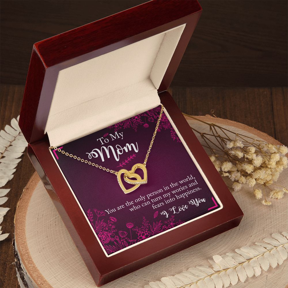 Mom You Turn Worries And Fears Into Happiness Interlocking Hearts Necklace