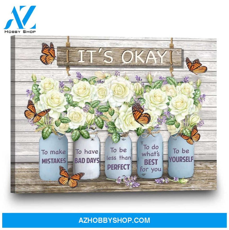 Monarch Butterfly Rose Poster Wall Art Its Okay To Make Mistakesdsfbe Poster Wall, Wall Prints Decor