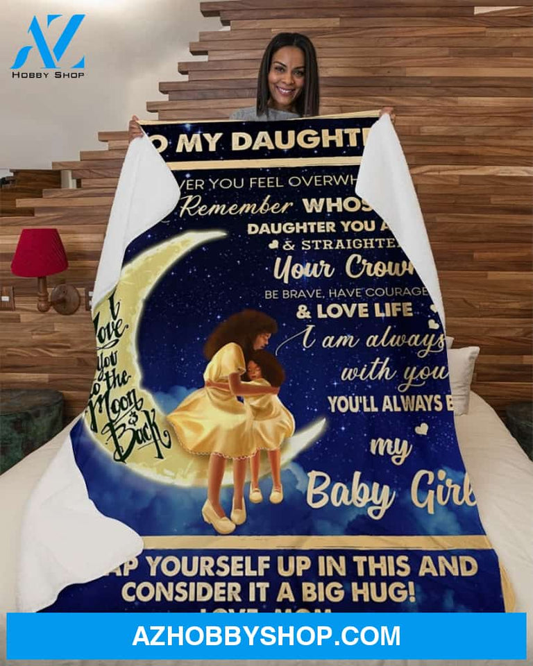 Moon And Back To My Daughter Whenever U Feel - Mom Fleece Blanket