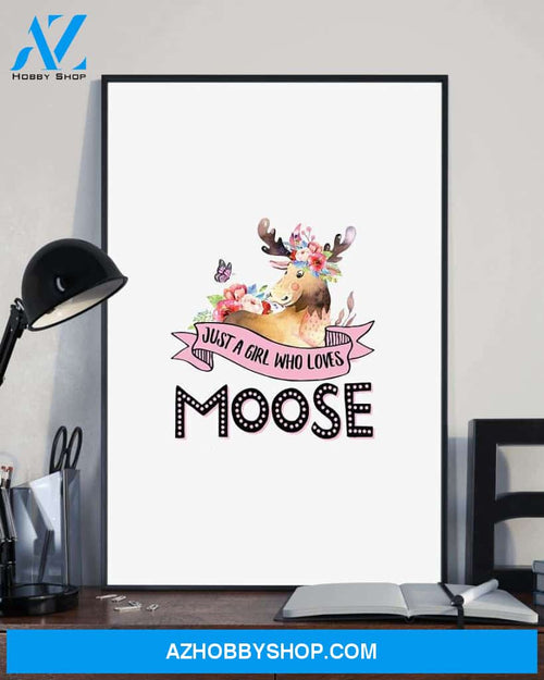Moose just a girl poster