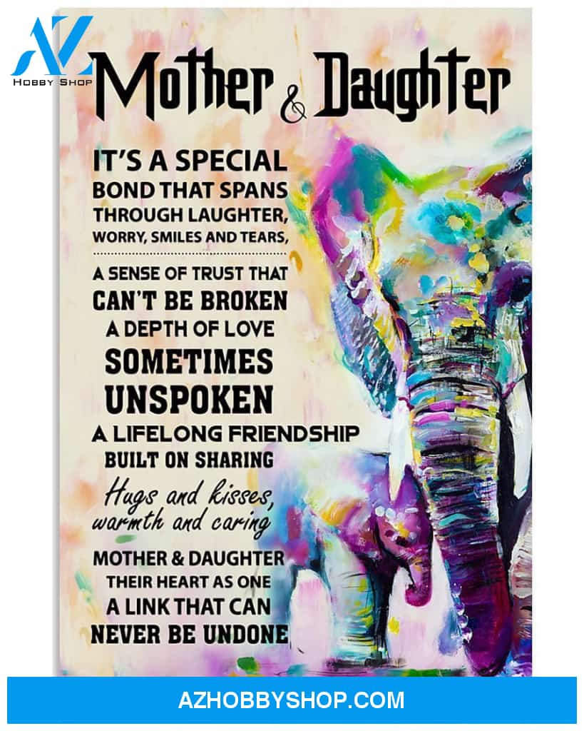 Mother & Daughter, It's A Special Bond That Spans Elephant Canvas Wall Art Mothers Day Gifts