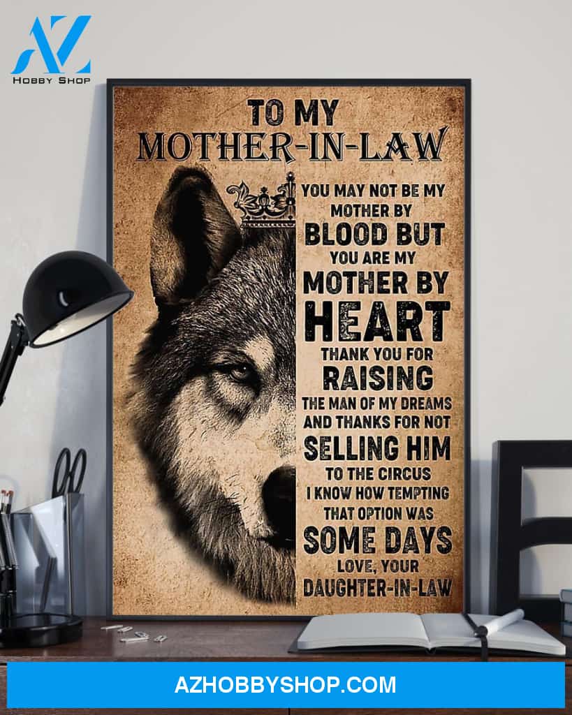 Mother-In-Law Canvas To My Mother-In-Law You May Not Be My Mother Daughter-In-Law Wolf Canvas Wall Art Full Size