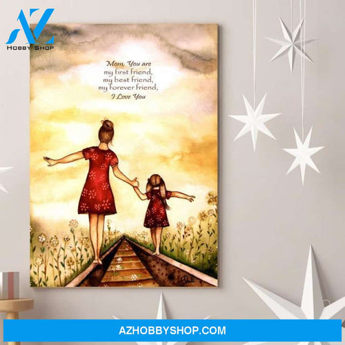 Mother s Day Canvas Mother is first friend best friend forever friend Daughter to Mother Wall Art