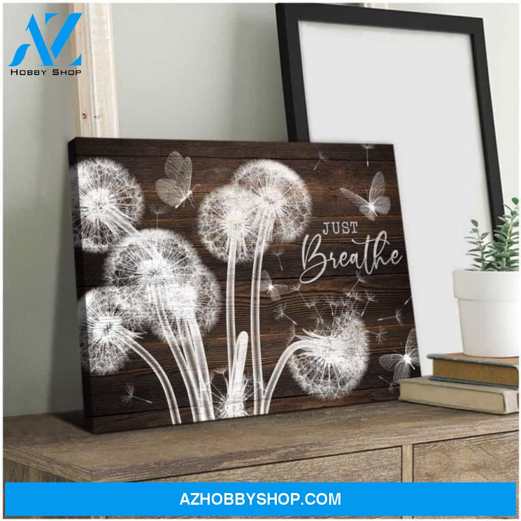 Butterfly Canvas Wall Art - Motivational Quotes Canvas - Just Breathe Dandelion And Butterflies Canvas Wall Art Decor