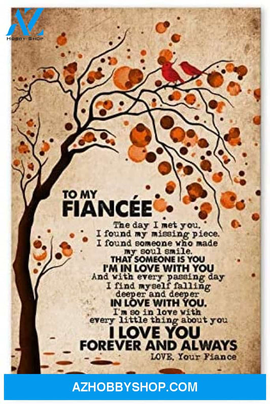 Motivational To My Fiancee Great Gifts For Wife Posters