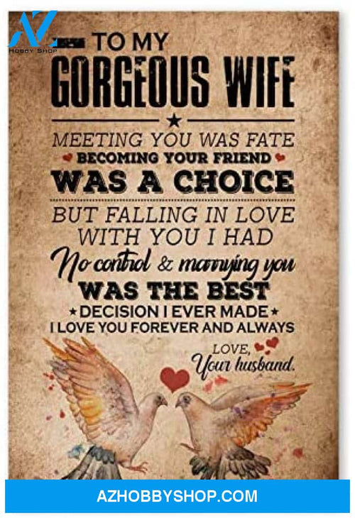 Motivational To My Gorgeous Wife Great Gifts For Wife Posters