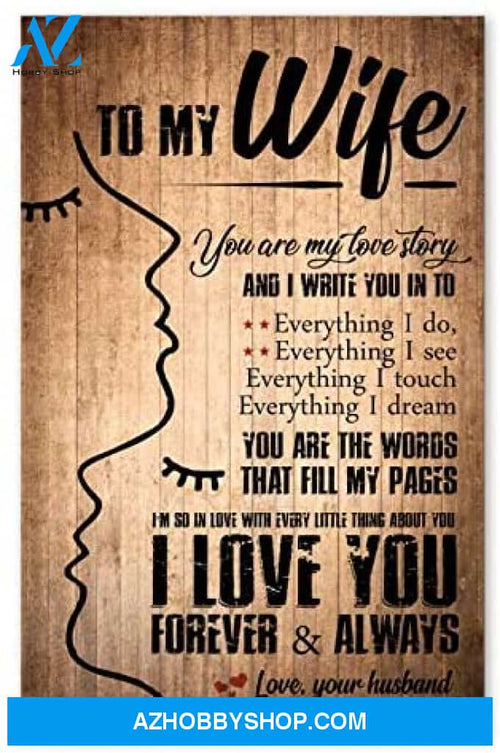 Motivational To My Wife Great Gifts For Wife Posters