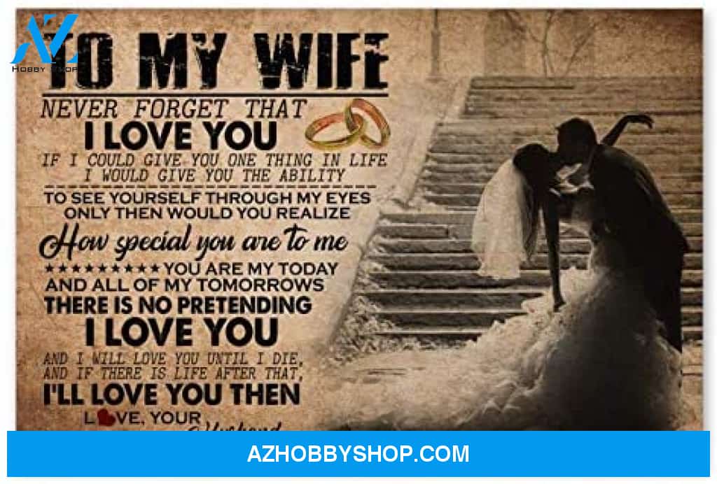 Motivational To My Wife Great Gifts For Wife Posters
