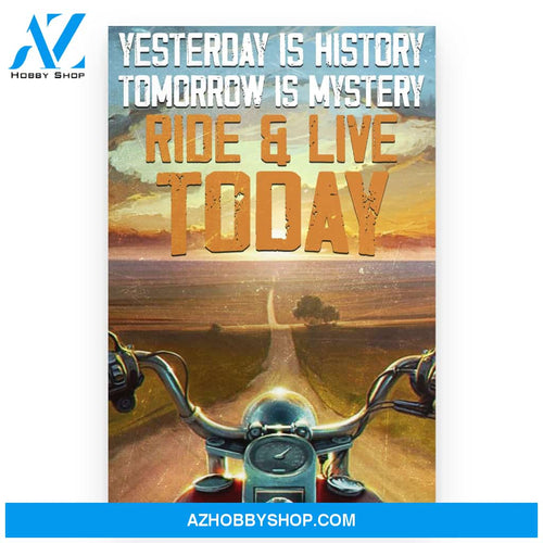 Motorcycle Biker Ride And Live TodayPoster Canvas Wall Decor Visual Art
