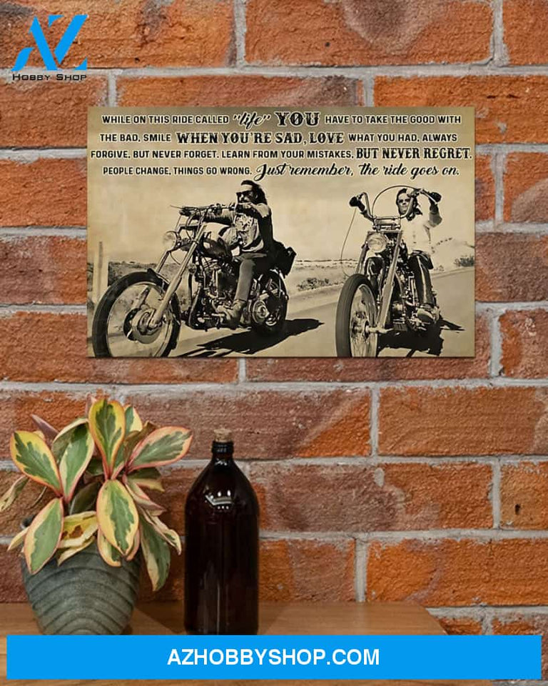 Motorcycle Just Remember The Ride Goes On Gift Family Canvas Wall Art