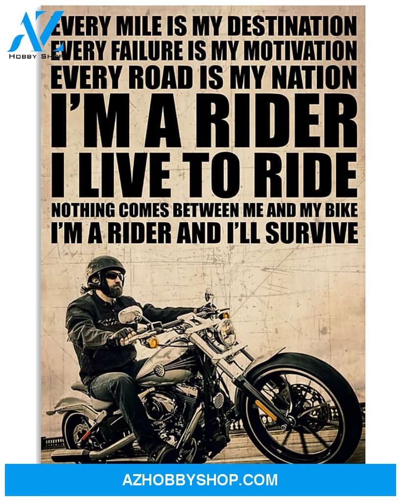 Motorcycle Poster Every Mile Is My Destination Every Failure Is My Motivation Every Road Is My Nation Wall Decor