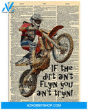 Motorcycle Poster If The Dirt Ain T Flyin You Ain T Trying Wall Decor