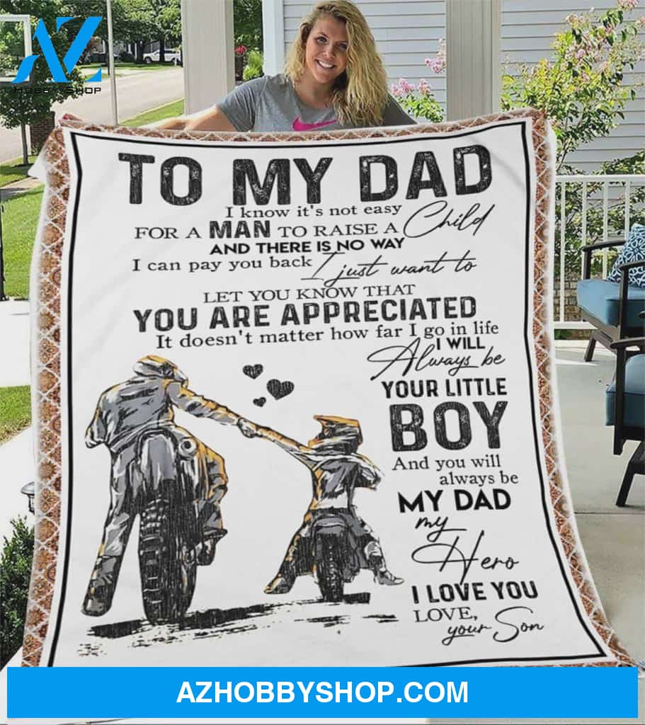 Personalized Motorcycle To My Dad Fleece Blanket From Son You'll Always Be My Dad My Hero Great Customized Blanket Gifts For Birthday Christmas Thanksgiving Father's Day