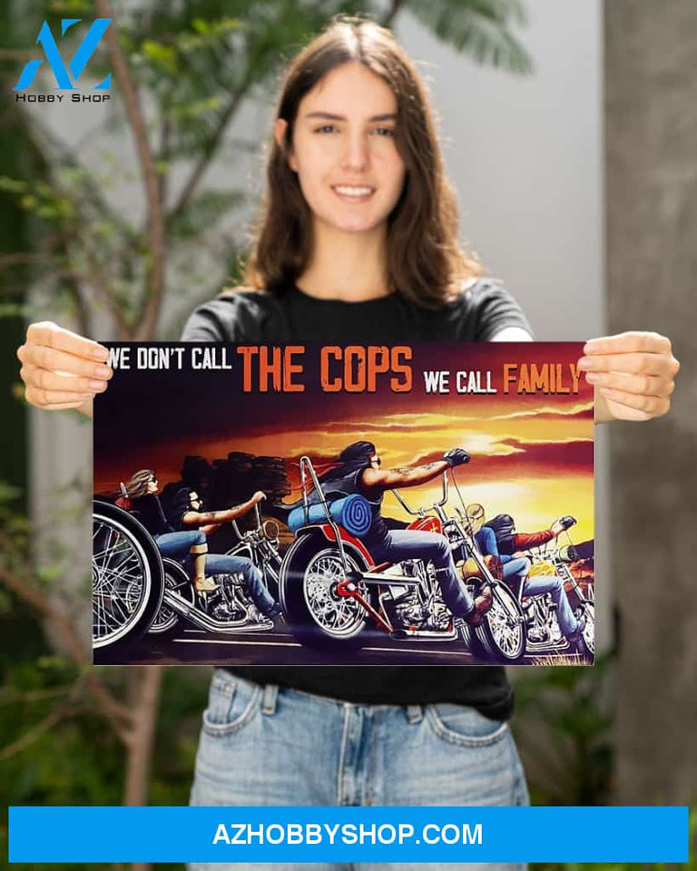 Motorcycle We Don't Call The Cops We Call Family Art Canvas, Wall Decor Visual Art