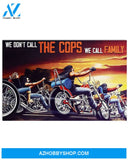 Motorcycle We Don't Call The Cops We Call Family Art Canvas, Wall Decor Visual Art