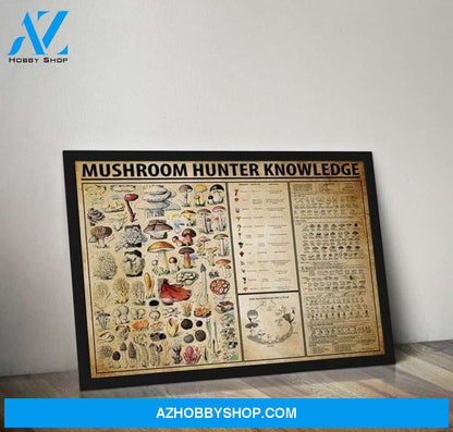 Mushroom Hunter Knowledge For Mushroom Lover Poster Canvas