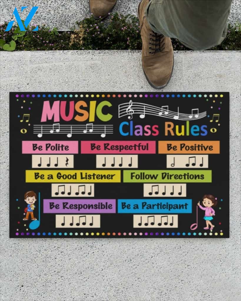 Music Class rules Doormat Be Polite Be Respectful Indoor And Outdoor Doormat Warm House Gift Welcome Mat Gift For Friend For Teacher Lovers