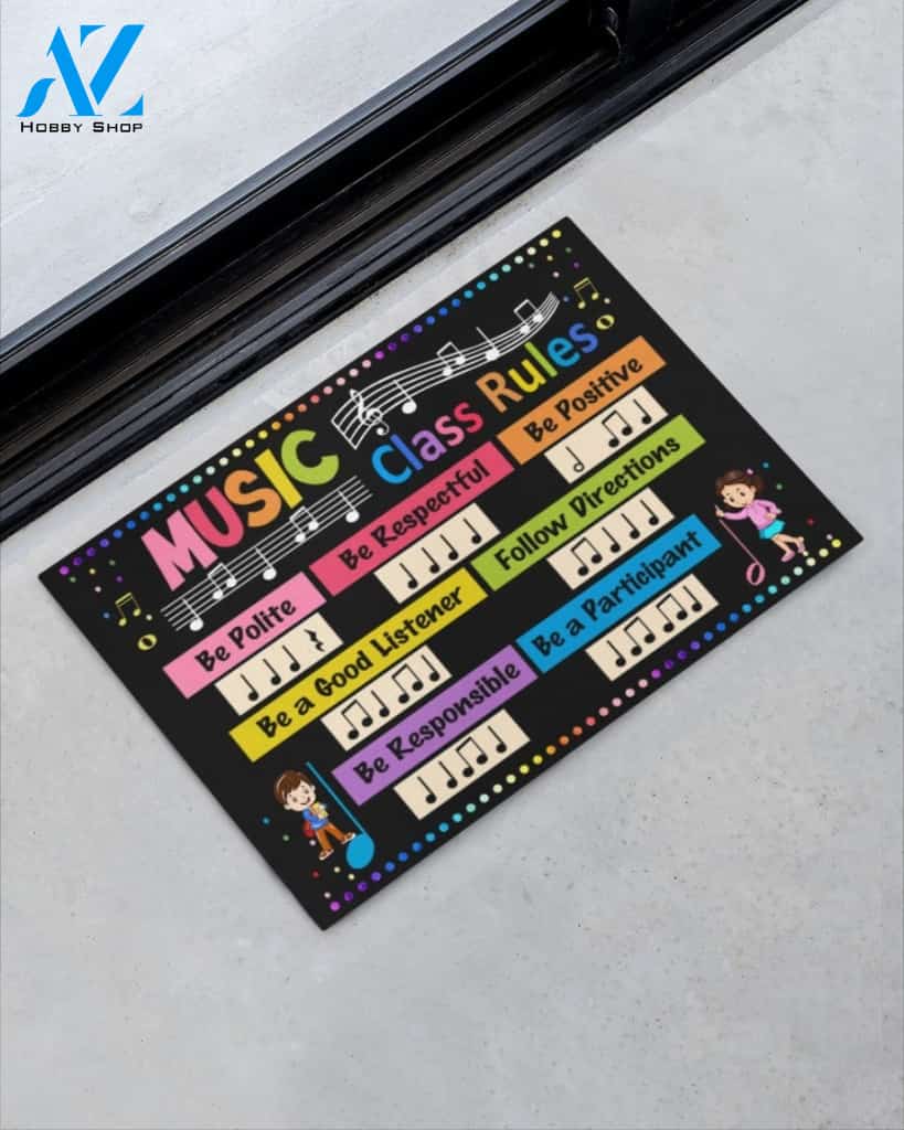 Music Class rules Doormat Be Polite Be Respectful Indoor And Outdoor Doormat Warm House Gift Welcome Mat Gift For Friend For Teacher Lovers