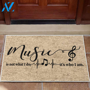 Music Is Not What I Do Door Mat