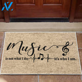 Music Is Not What I Do Door Mat