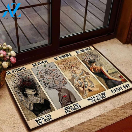 Music Note Lady Be Strong Be Brave Be Humble Be Badass Indoor And Outdoor Doormat Warm House Gift Welcome Mat Gift For Friend Family