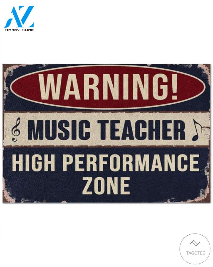 Music Teacher High performance zone Warning Doormat