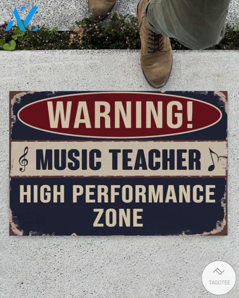 Music Teacher High performance zone Warning Doormat