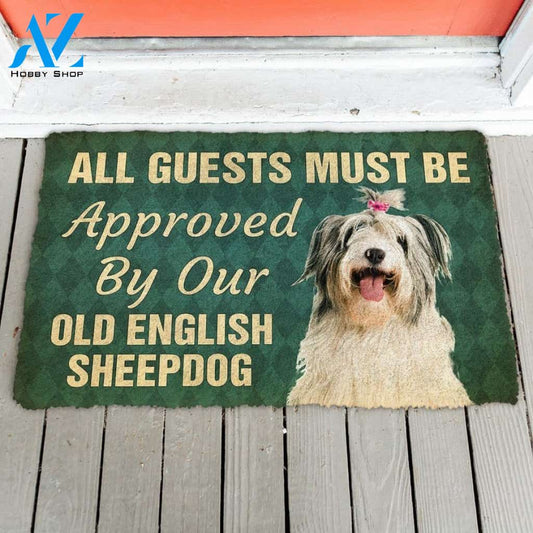 Must Be Approved By Our Old English Sheepdog Pinscher Dog Doormat