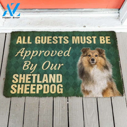 Gearhumans Gearhuman 3D Must Be Approved By Our Shetland Sheepdog Custom Doormat