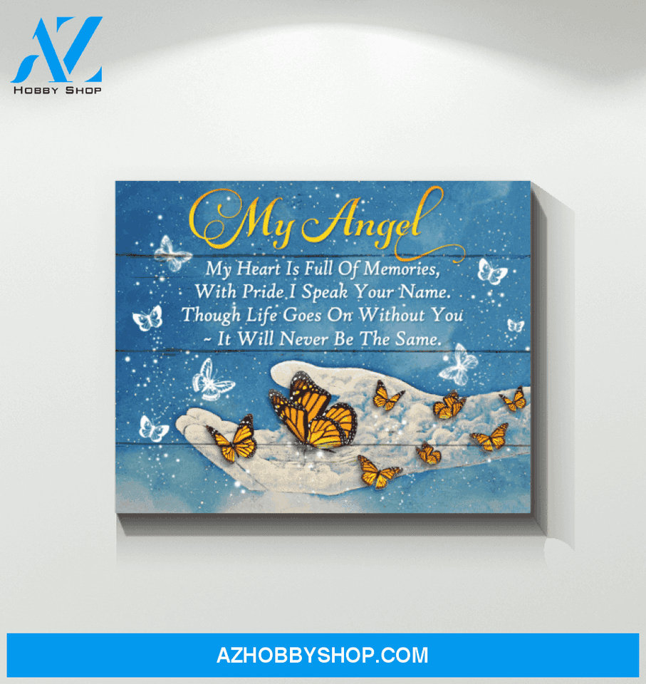 My Angel My Heart Is Full Of Memories Canvas Butterfly Gift For Birthday