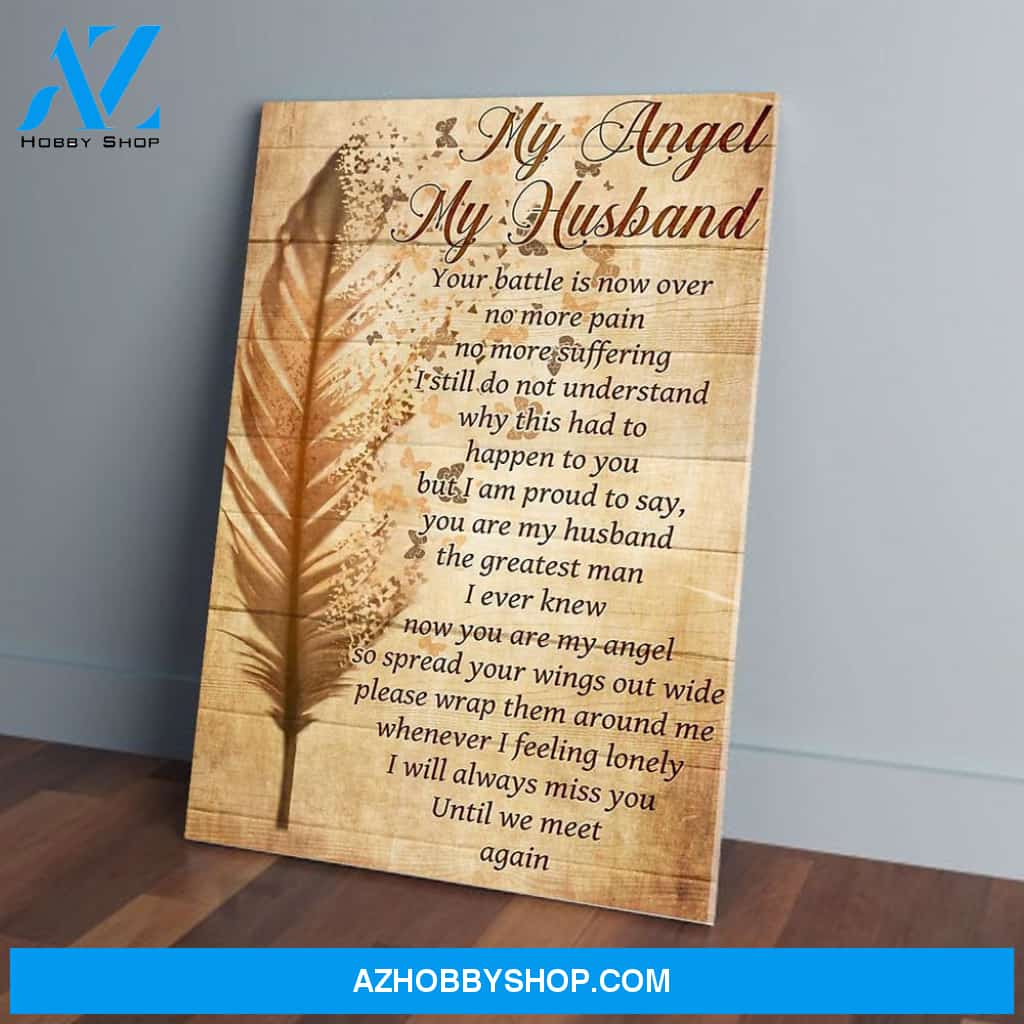 My Angel Husband Your Battle Is Now Over Feather Poster Wall Art Gift For The Living Room