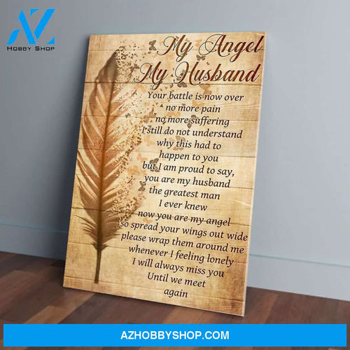 My Angel Husband Your Battle Is Now Over Feather Poster Wall Art Gift For The Living Room