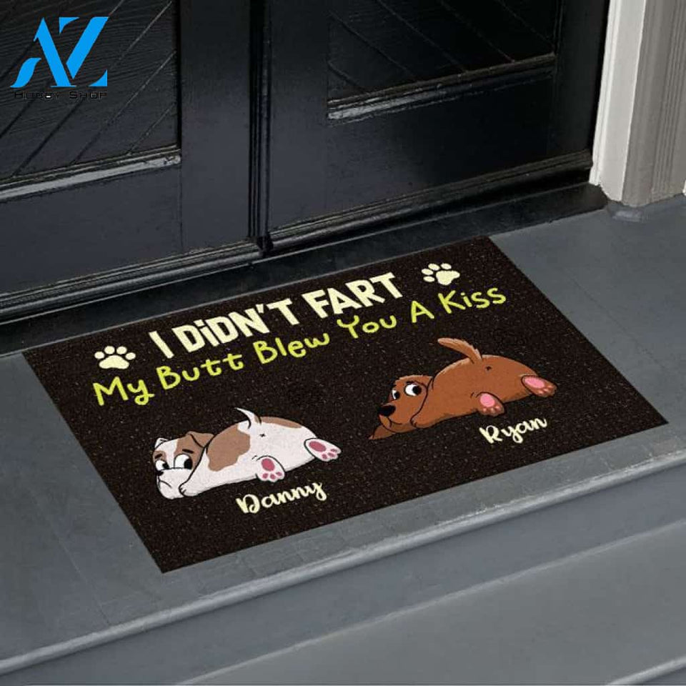 My Butt Blew You A Kiss - Funny Personalized Dog Doormat | Welcome Mat | House Warming Gift