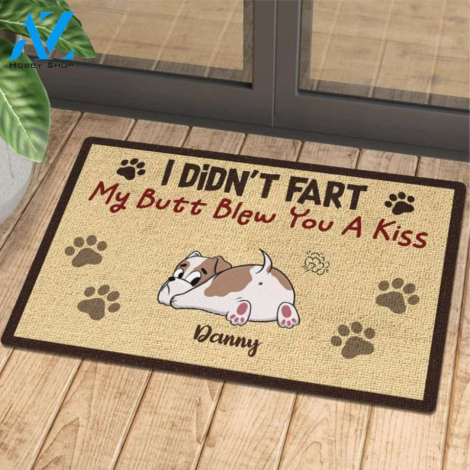 My Butt Blew You A Kiss - Funny Personalized Dog Doormat | Welcome Mat | House Warming Gift