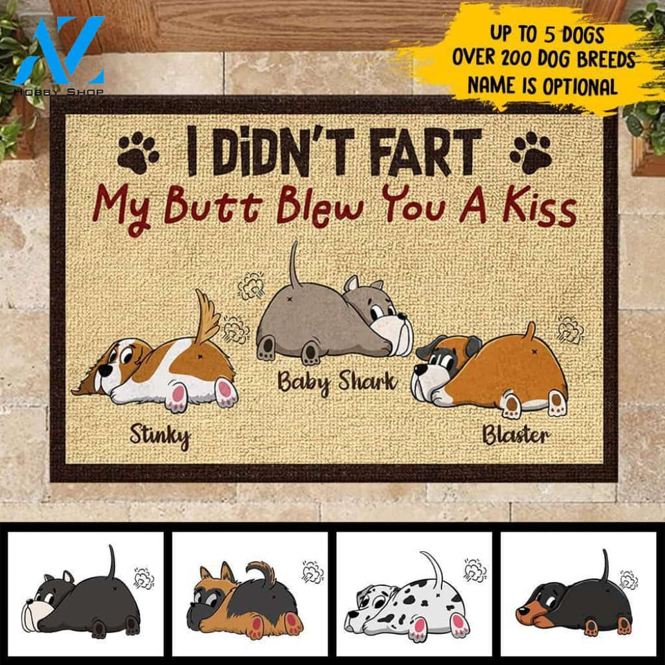 My Butt Blew You A Kiss - Funny Personalized Dog Doormat | Welcome Mat | House Warming Gift