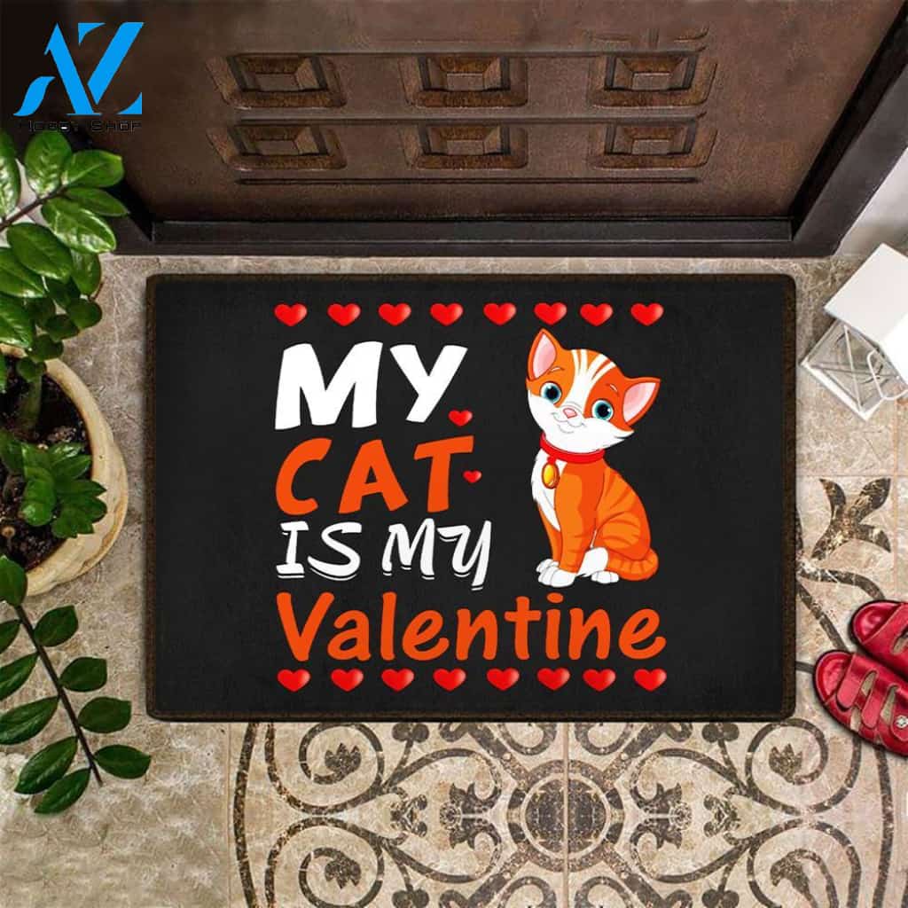 My Cat Is My Valentine Cute Doormat