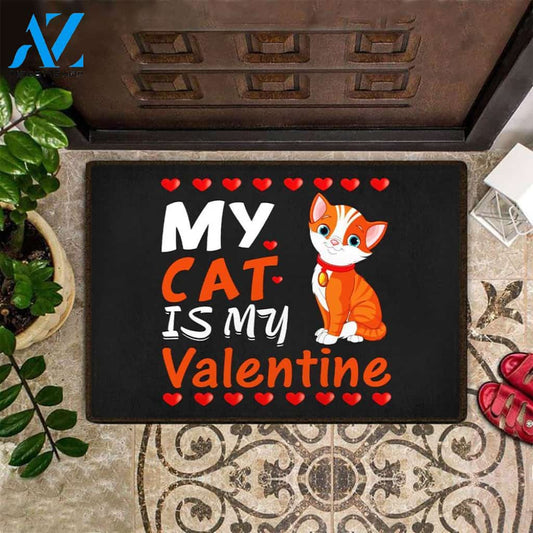 My Cat Is My Valentine Cute Doormat