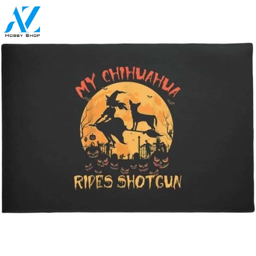 My Chihuahua Rides Shotgun Halloween Doormat Welcome Mat Housewarming Gift Home Decor Funny Doormat Gift For Dog Lovers Happy Halloween