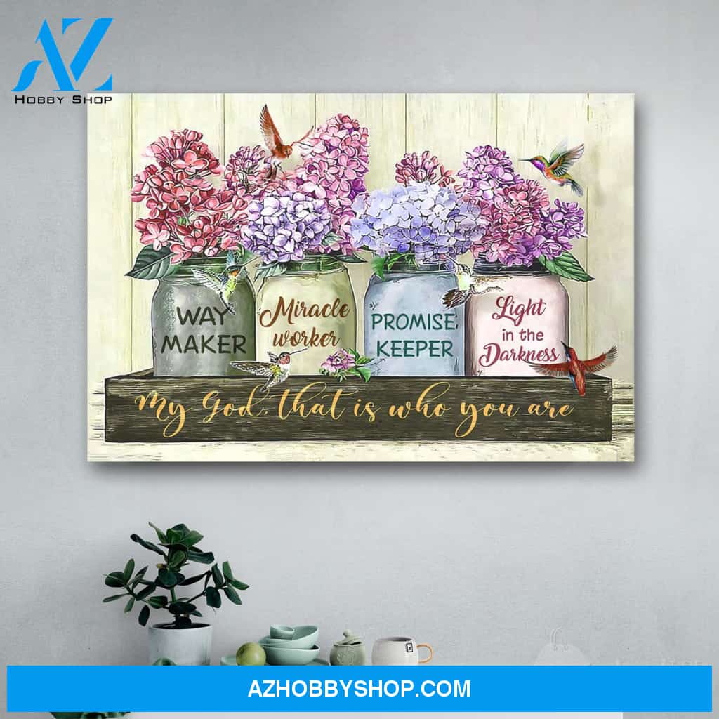 My God That Is Who You Are Canvas Print Wall Art - Matte Canvas 1
